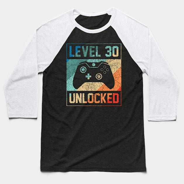 Level 30 Unlocked  Video Gamer 30th Birthday Baseball T-Shirt by Saboia Alves